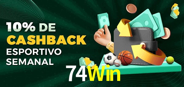 10% de bônus de cashback na 74Win